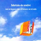 fabrizio_de_andrè_-_non_al_denaro_non_all'amore_nè_al_cielo_-_front