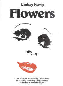 Flowers - Lindsay Kemp