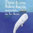 luis-sepulveda-storia-di-una-balena-bianca-raccontata-da-lei-stessa-9788823521964-11-300x445