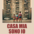 Casa mia sono io SQUARE BIS